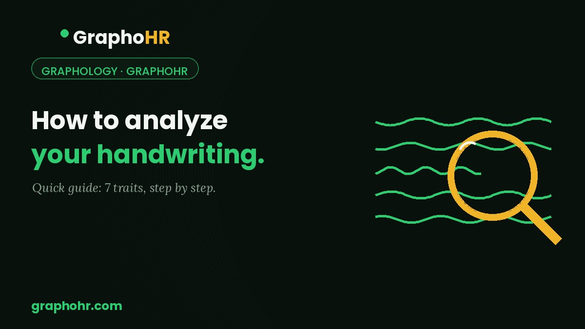 How to analyze your handwriting: a quick guide